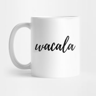 Wacala - Ewww Mug